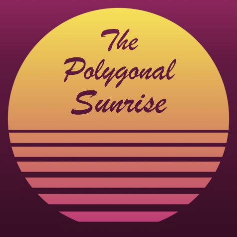 The Polygonal Sunrise Podcast: Episode 6
