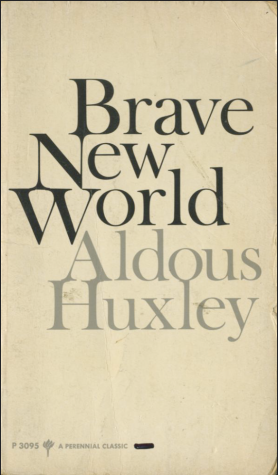 Judging Books By Their Covers: “Brave New World,” a futuristic novel, might not seem that far-fetched in 2020